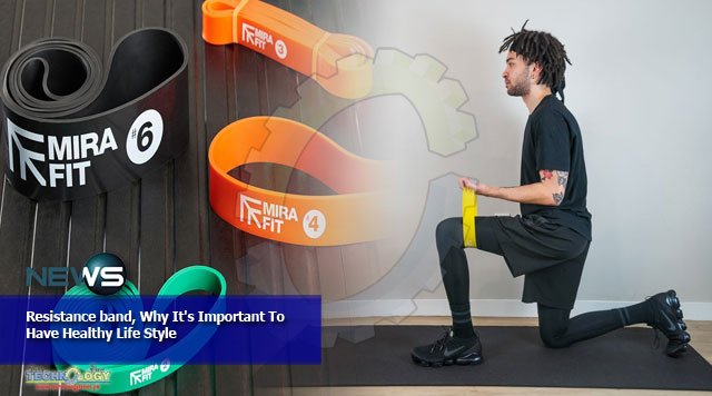 Resistance band, Why It's Important To Have Healthy Life Style