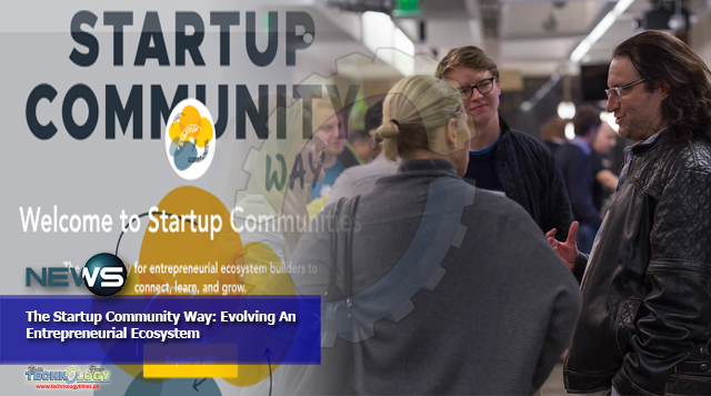 The Startup Community Way: Evolving An Entrepreneurial Ecosystem