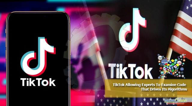 TikTok Allowing Experts To Examine Code That Drives Its Algorithms