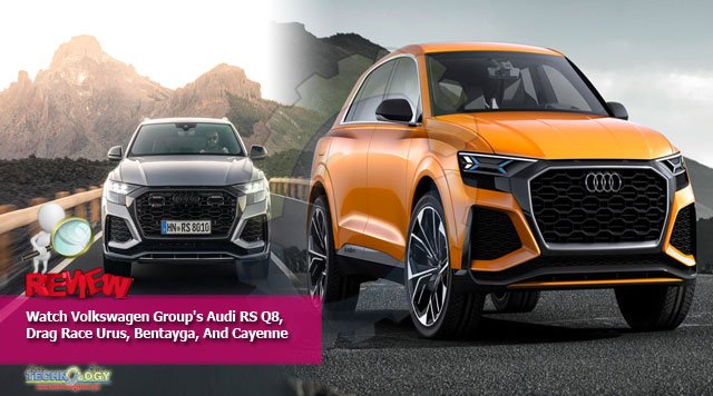 Watch Volkswagen Group's Audi RS Q8, Drag Race Urus, Bentayga, And Cayenne