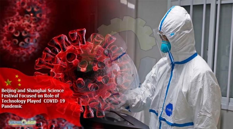 Beijing and Shanghai Science Festival Focused on Role of Technology Played COVID-19 Pandemic