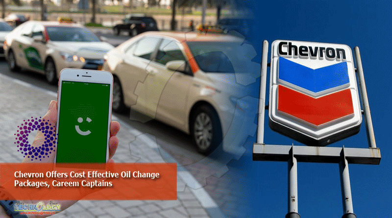 Chevron Offers Cost Effective Oil Change Packages, Careem Captains
