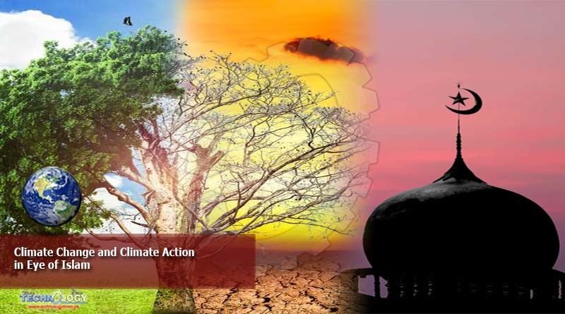 Climate Change And Climate Action In Eye Of Islam