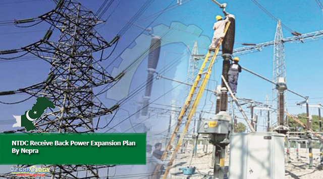 NTDC Receive Back Power Expansion Plan By Nepra