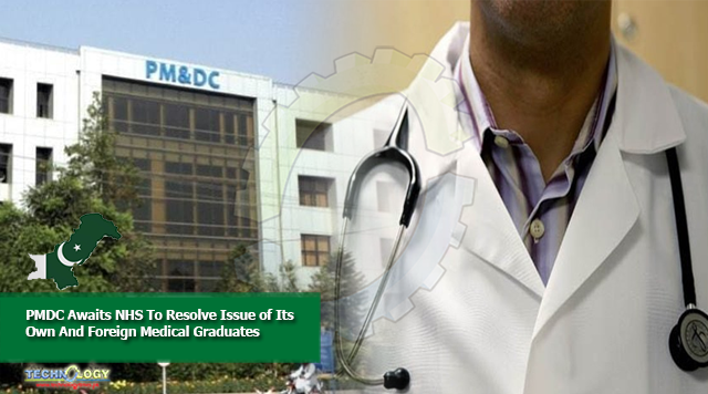 PMDC Awaits NHS To Resolve Issue of Its Own And Foreign Medical Graduates