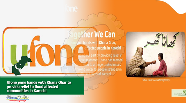 Ufone joins hands with Khana Ghar to provide relief to flood affected communities in Karachi