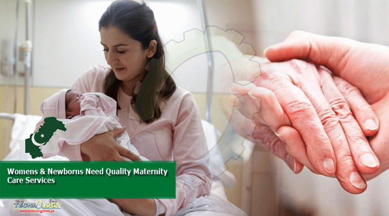Women & Newborns Need Quality Maternity Care Services
