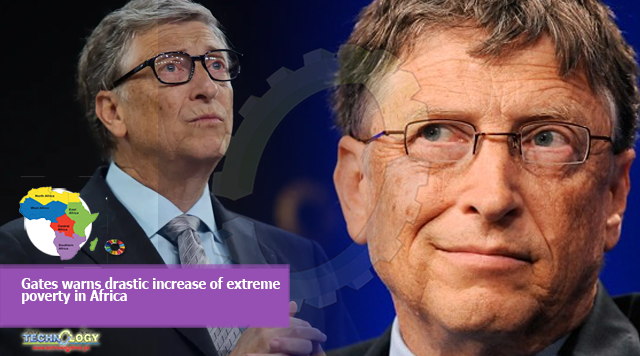Gates warns drastic increase of extreme poverty in Africa