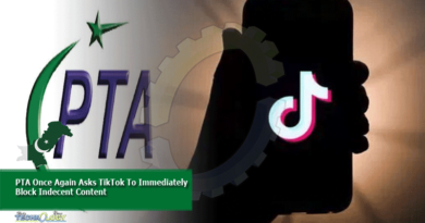 PTA Once Again Asks TikTok To Immediately Block Indecent Content
