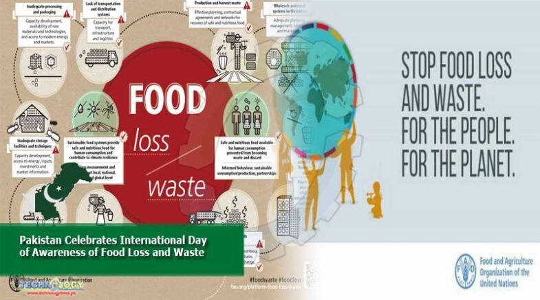 Pakistan Celebrates International Day of Awareness of Food Loss and Waste