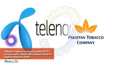 Pakistan Tobacco Company Limited (PTC) Partners with Telenor Microfinance Bank to Digitize Business Route