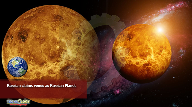 Russian claims venus as Russian Planet