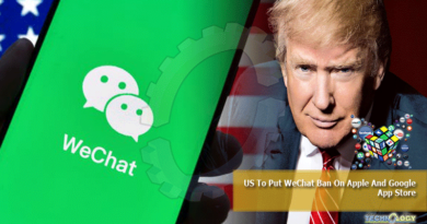 US To Puts WeChat Ban On Apple And Google App Store