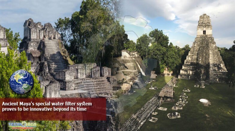 Ancient Maya's special water filter system proves to be innovative beyond its time
