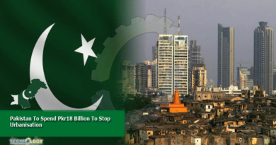 Pakistan To Spend Pkr18 Billion To Stop Urbanisation