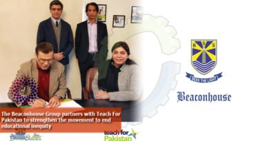 The Beaconhouse Group partners with TeachFor Pakistan to strengthen the movement to end educational inequity