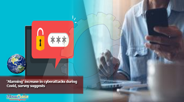 ‘Alarming’ increase in cyberattacks during Covid, survey suggests